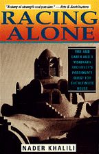 Racing Alone: Fire and Earth, A Visionary Architect’s Passionate Quest