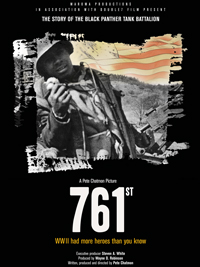 761ST, a documentary film about the 761st Tank Battalion by Peter Chatmon