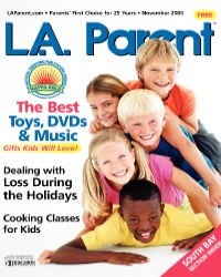 the cover of the November 2006 edition of L.A. Parent magazine